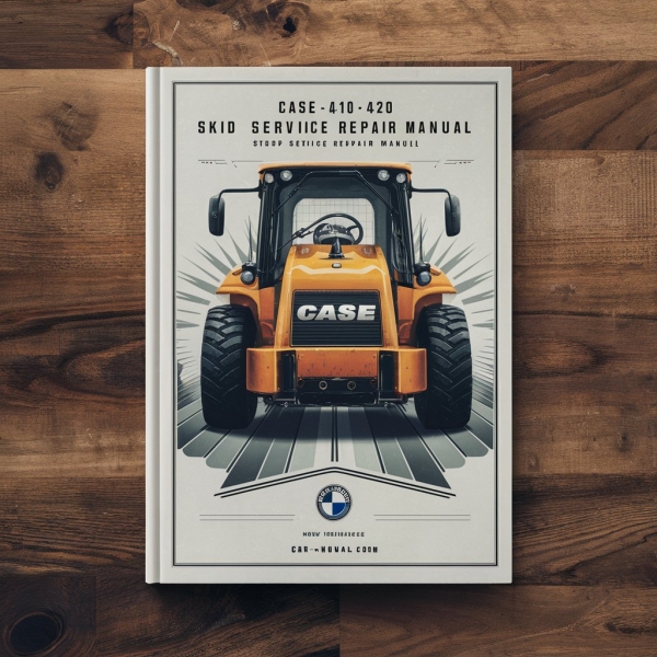 Case 410 420 Skid Steer Shop Manual de servicio y reparación