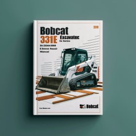 BOBCAT 331E Excavator SN 234412000 & Above (G Series) Manual de servicio y reparación