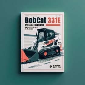BOBCAT 331E HYDRAULIC Excavator SN 232511001 & Above (D Series) Manual de servicio y reparación