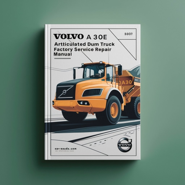 Volvo A30E Articulated Dump Truck Factory Manual de servicio y reparación