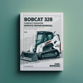 Bobcat 325 328 Compact Excavator Manual de servicio y reparación (S/N: 232511001 & Above S/N: 232411001 & Above D Series)