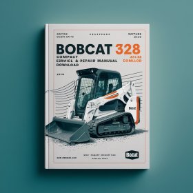 Bobcat 325 328 Compact Excavator Manual de servicio y reparación (325-S/N 234111001 & Above 328-S/N 234211001 & Above G Series)