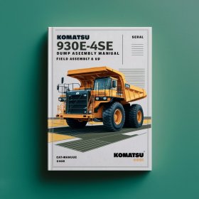 Manual de Montaje en Campo - Camión Volquete Komatsu 930E-4SE (Número de Serie: A30587 y Superiores)