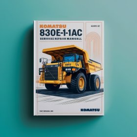 Komatsu 830E-1AC Dump Truck Manual de servicio y reparación (Serial Number: A40851 & UP)
