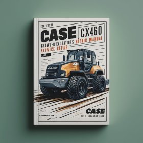 Manual de Servicio y Reparación de la Excavadora de Cadenas Case CX460