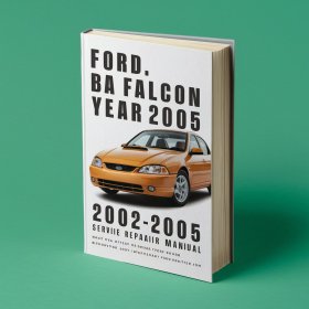 Ford BA Falcon Years 2002-2005 Manual de servicio y reparación