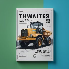 Thwaites 6000 All drive MKII 2 Dumper WSM Manual de servicio y reparación