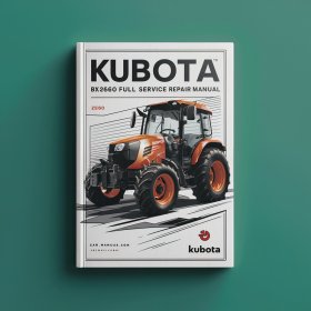 Manual de Reparación Completo para Tractor Kubota BX2660