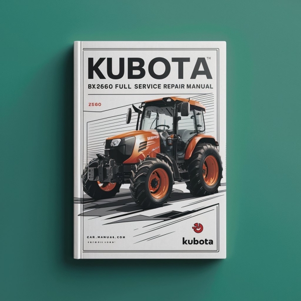 Manual de Reparación Completo para Tractor Kubota BX2660