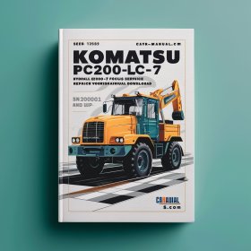 Komatsu PC200-7 PC200LC-7 PC220-7 PC220LC-7 Hydraulic Excavator Service Repair Workshop Manual (SN200001 and up 60001 and up)