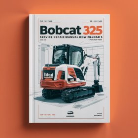 Bobcat 325 Excavator Manual de servicio y reparación (S/N 511820001 & Above)