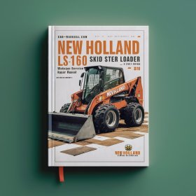 New Holland LS160 LS170 Skid Steer Loader Workshop Manual de servicio y reparación