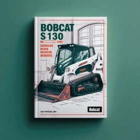 BOBCAT S130 SN A84W11001 & Above Manual de servicio y reparación