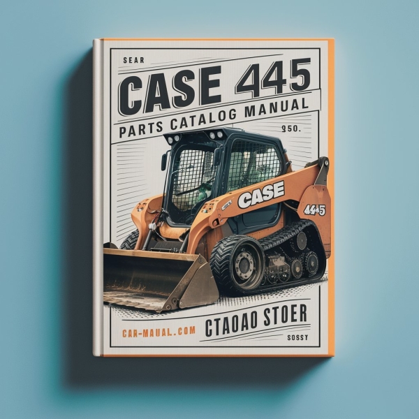 CASE 445 SKID Steer Parts Catalog Manual