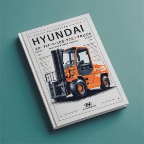 Manual de Reparación y Servicio de la Carretilla Elevadora Hyundai 20D-7E, 25D-7E, 30D-7E, 33D-7E - Descarga Instantánea PDF