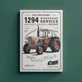 Manual de Taller y Reparación para Tractor CASE DAVID BROWN 1294 (PDF)