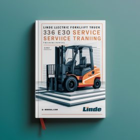 Manual de entrenamiento de servicio para carretillas elevadoras eléctricas Linde Serie 336: E20 E25 E30 (PDF)