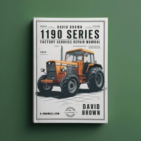 Manual de Servicio y Reparación de Fábrica para Tractor David Brown 1190 Serie