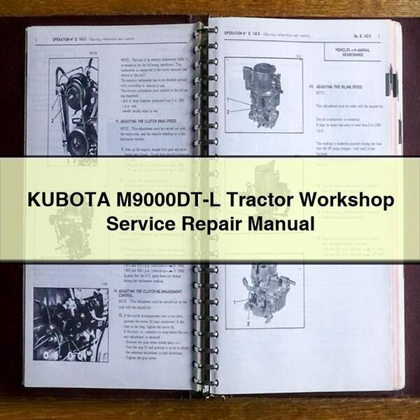 Manuel de réparation du service d'atelier de tracteur KUBOTA M9000DT-L Télécharger le PDF