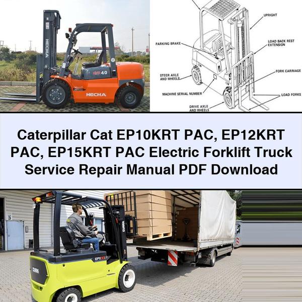 Caterpillar Cat EP10KRT PAC EP12KRT PAC EP15KRT PAC Electric Forklift Truck Service Repair Manual