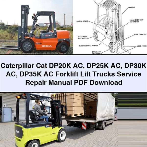 Caterpillar Cat DP20K AC DP25K AC DP30K AC DP35K AC Forklift Lift Trucks Service Repair Manual