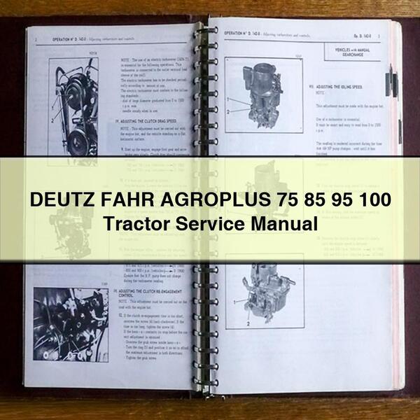 DEUTZ FAHR AGROPLUS 75 85 95 100 Manuel d'entretien du tracteur PDF Télécharger