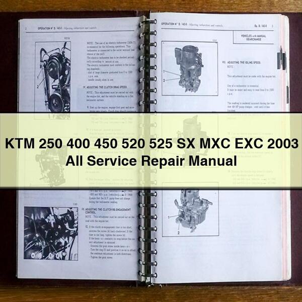 KTM 250 400 450 520 525 SX MXC EXC 2003 Manual de reparación de todos los servicios