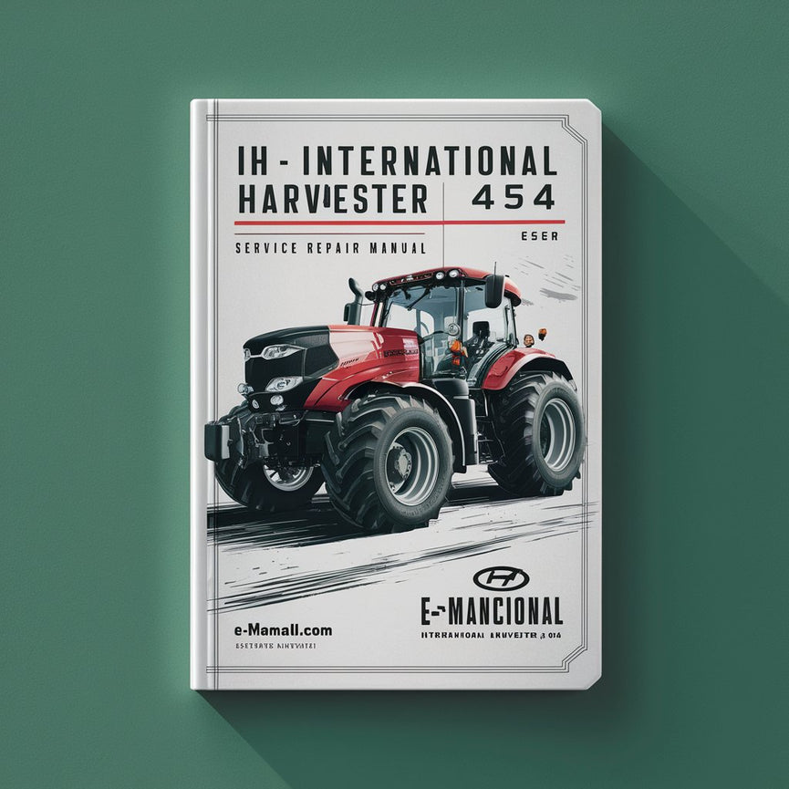 IH International Harvester 454 Service Manuel de réparation Télécharger le PDF