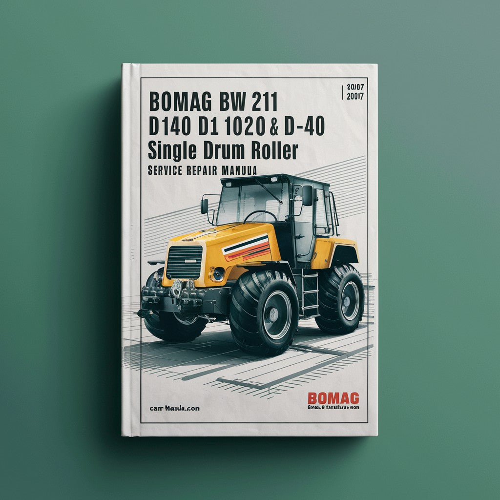 BOMAG BW 211 D-40 212 D-40 213 D-40 Single DRUM Roller SN 10158242 & UP (2007) Service Repair Manual