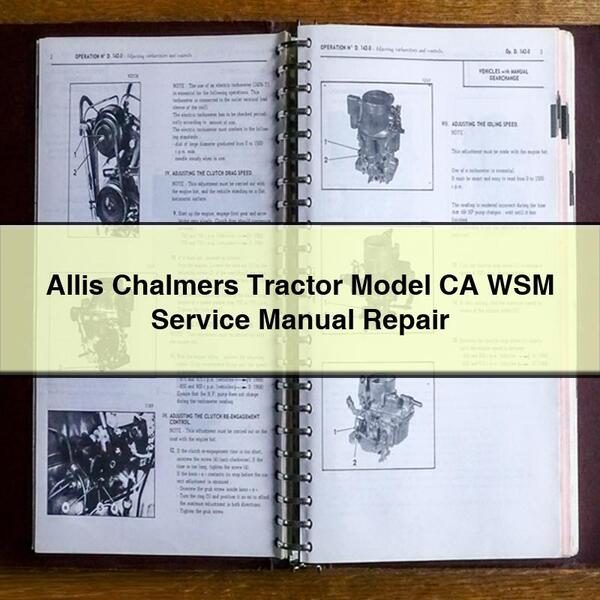 Allis Chalmers Tractor Model CA WSM Service Manual Réparation PDF Télécharger