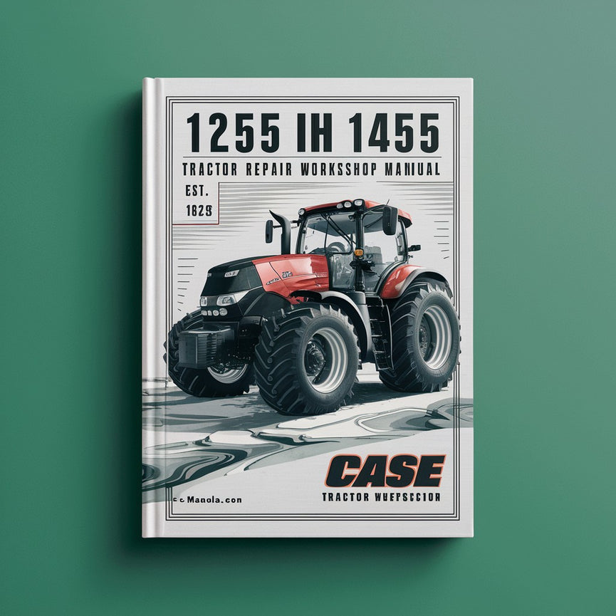 Case IH 1255 1455 Tractor Service Repair Workshop Manual