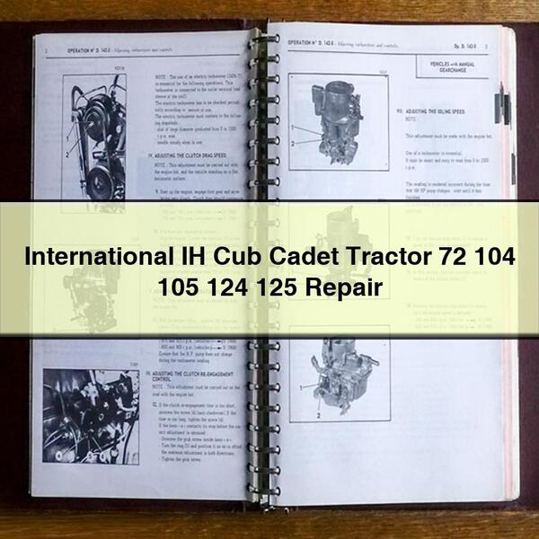 IH International Cub Cadet Tractor 72 104 105 124 125 Reparación