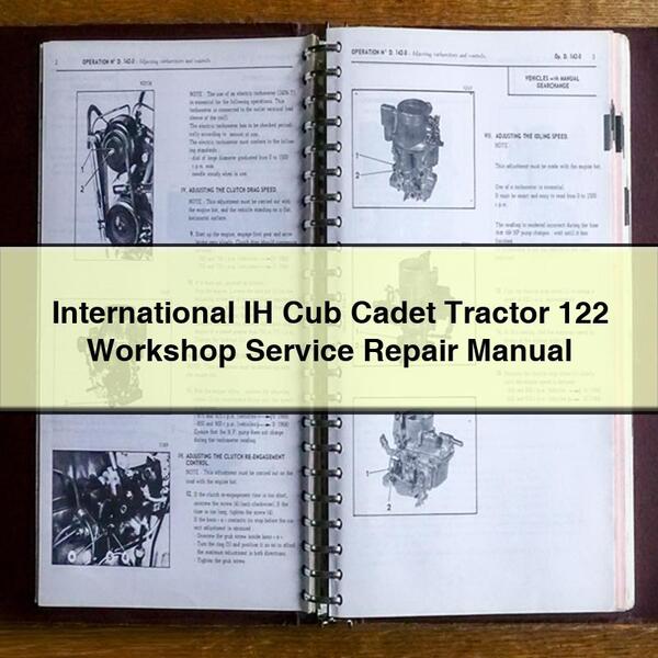 IH International Cub Cadet Tractor 122 Manuel de réparation du service d'atelier