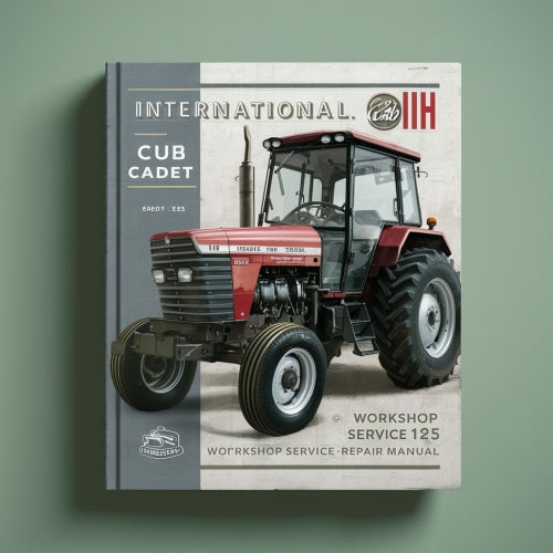 Manual de reparación del servicio de taller IH International Cub Cadet Tractor 125