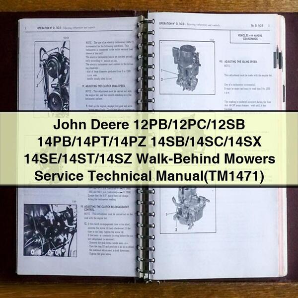 John Deere 12PB/12PC/12SB 14PB/14PT/14PZ 14SB/14SC/14SX 14SE/14ST/14SZ Manuel technique d'entretien des tondeuses à conducteur marchant (TM1471) PDF Télécharger