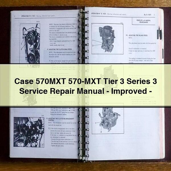 Case 570MXT 570-MXT Tier 3 Series 3 Service Repair Manual-Improved-PDF