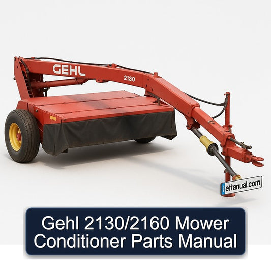 Gehl 2130/2160 Mower Conditioner Parts Catalog