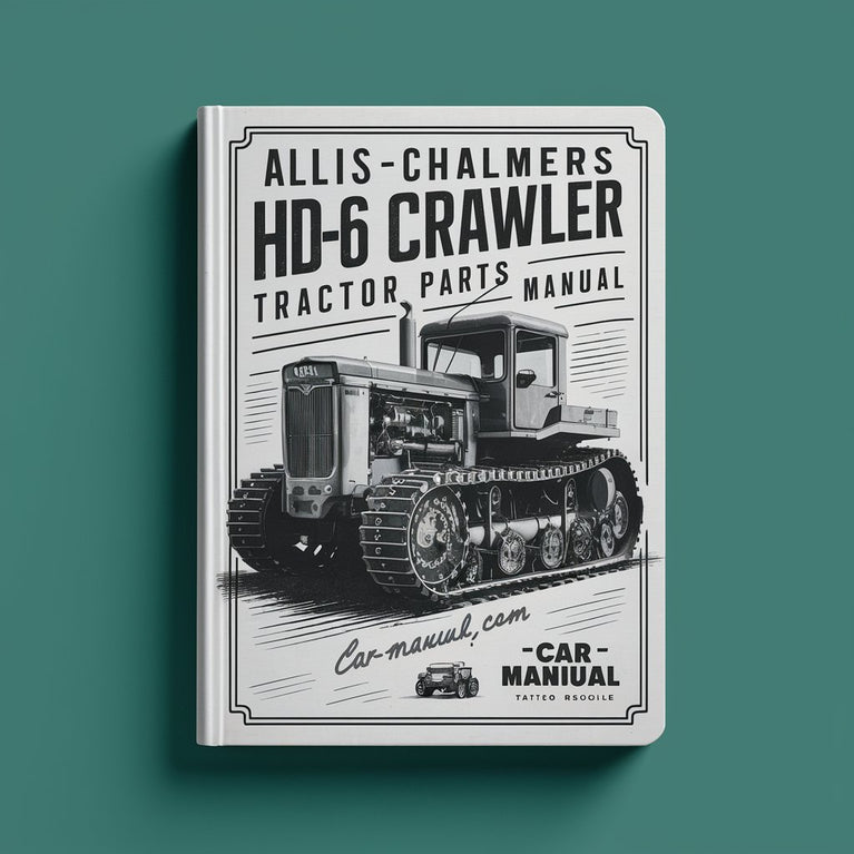 Allis Chalmers HD-6 Crawler Tractor Parts Manual