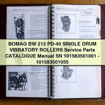 BOMAG BW 212 PD-40 Single DRUM VIBRATORY ROLLERS Service Parts CatalogUE Manual SN 101583501001-101583501055