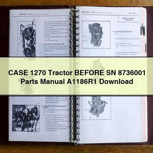 CASE 1270 Tractor BEFORE SN 8736001 Parts Manual A1186R1