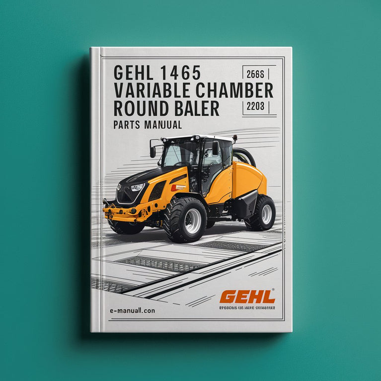 GEHL 1465 VARIABLE CHAMBER ROUND BALER Parts IPL Manual