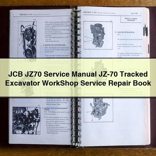 JCB JZ70 Service Manual JZ-70 Tracked Excavator WorkShop Service Repair Book