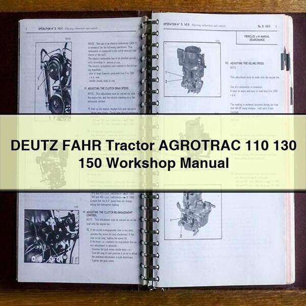 DEUTZ FAHR Tracteur AGROTRAC 110 130 150 Manuel d'atelier PDF Télécharger