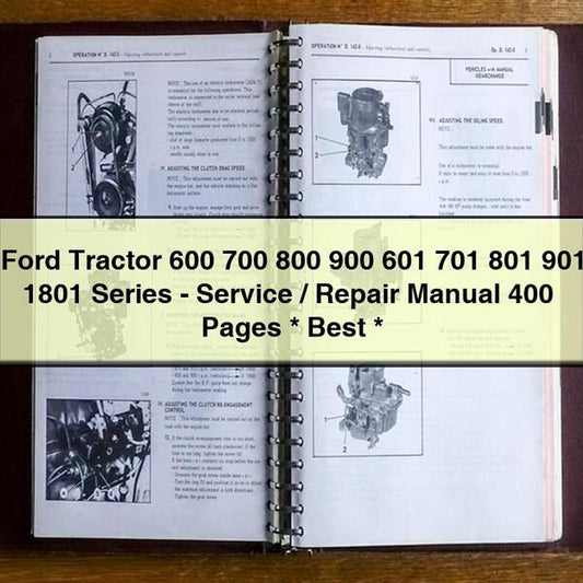 Ford Tractor 600 700 800 900 601 701 801 901 1801 Series- 400 Pages Service Repair Workshop Manual