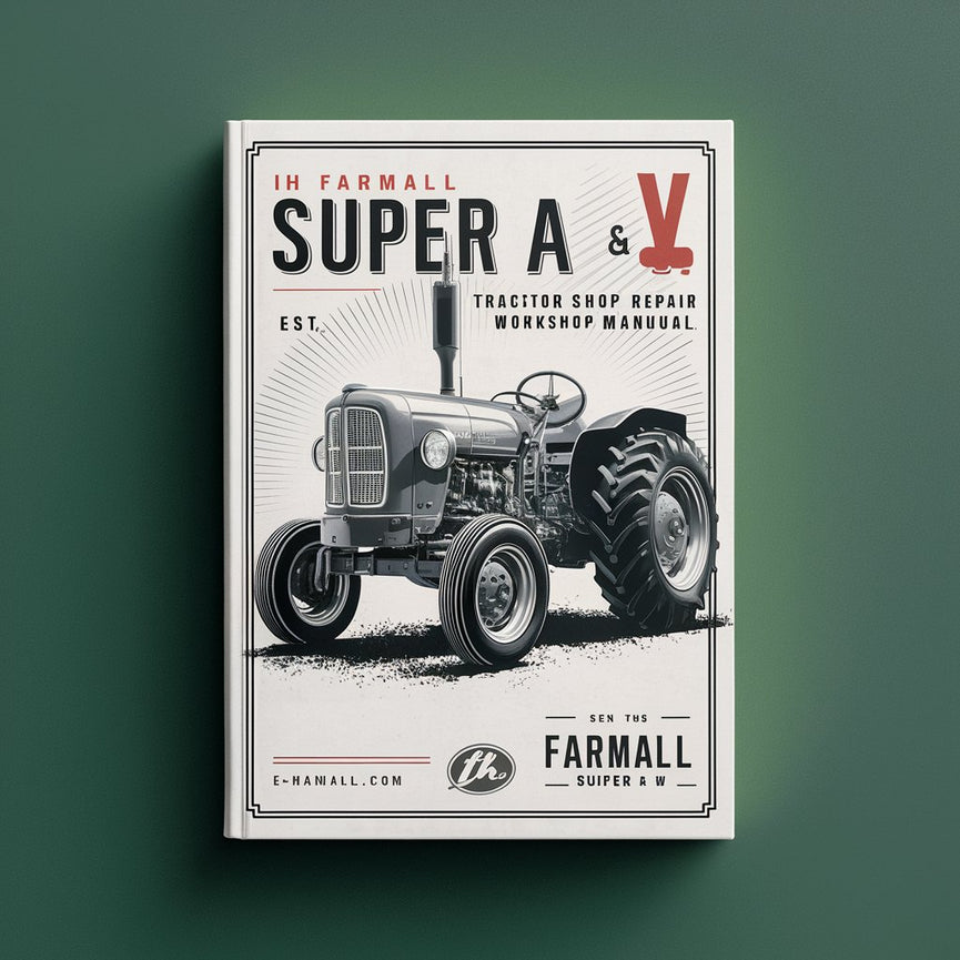 Manuel d'atelier de réparation d'atelier de service de tracteur IH Farmall Super A et Super AV - Télécharger le PDF