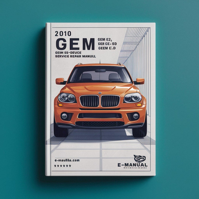 GEM e2, e4, e6, eS, eL, and eL XD Service Repair Manual