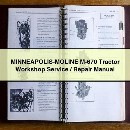 MINNEAPOLIS-MOLINE M-670 Tractor Workshop Service/Repair Manual