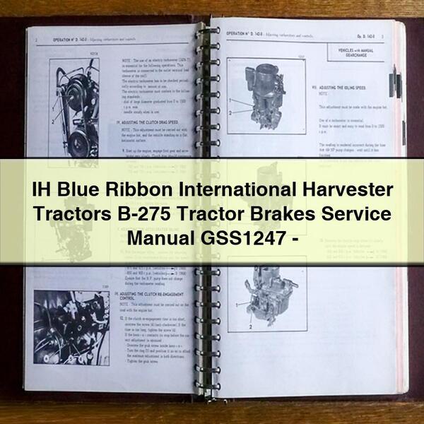 IH Blue Ribbon International Harvester Tractors B-275 Manual de reparación del servicio de frenos del tractor GSS1247-PDF Descargar