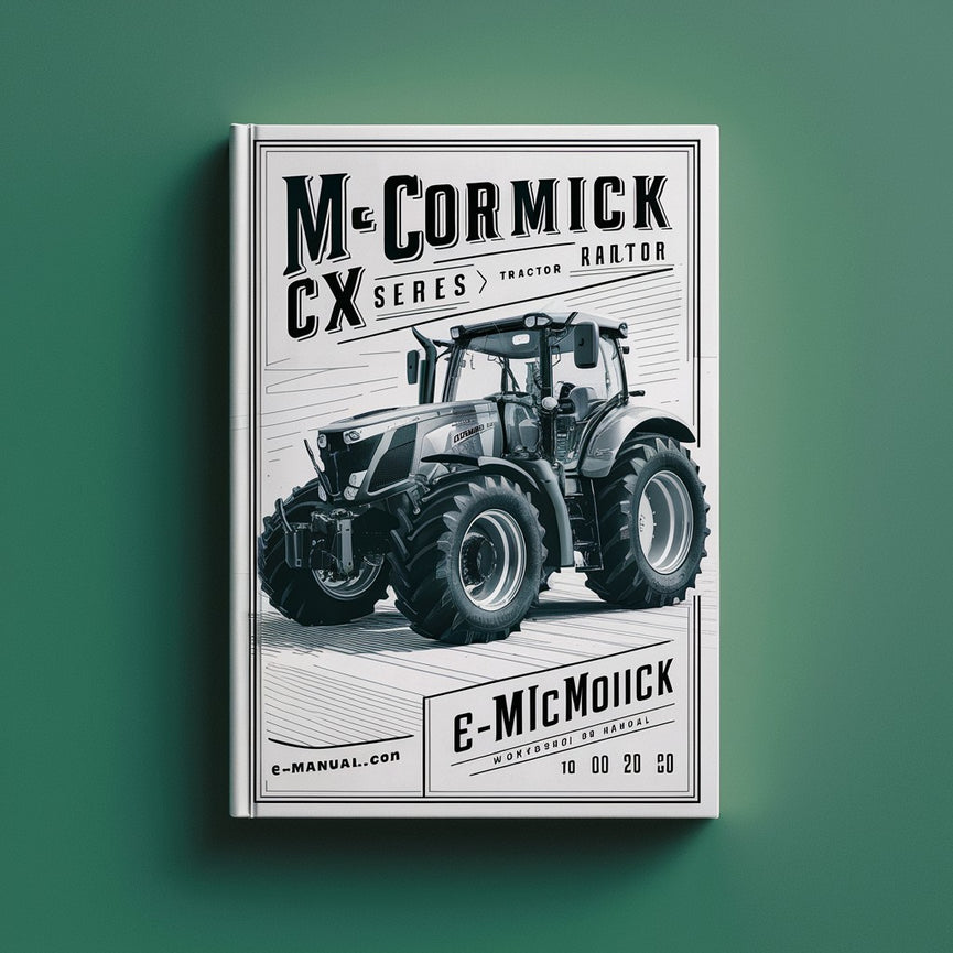 Manuel de réparation d'atelier de tracteur MCCORMICK série CX Télécharger le PDF