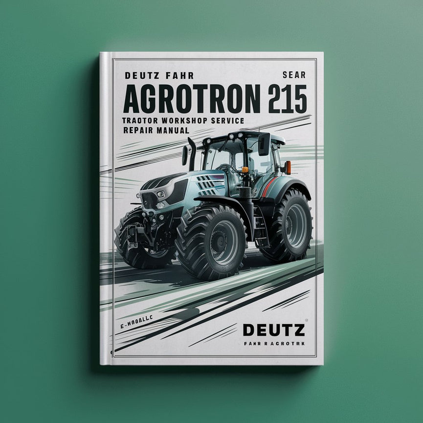 Deutz Fahr Agrotron 215 265 Manuel de réparation du service d'atelier de tracteur Télécharger le PDF